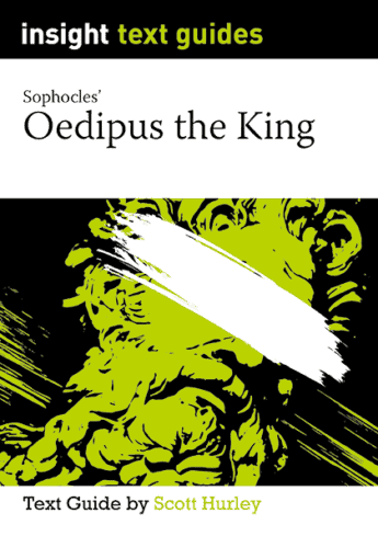 Oedipus the King - Insight Text Guide - Insight Publications