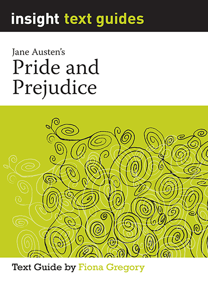 Insight Text Guide - Pride and Prejudice