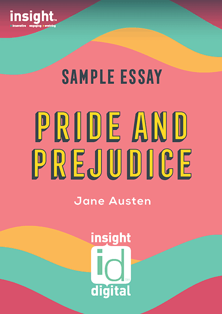 Pride and Prejudice - 2020 Insight Sample Essay