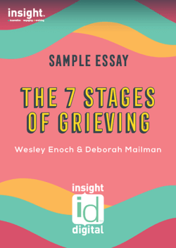 7 Stages of Grieving - 2020 Insight Sample Essay