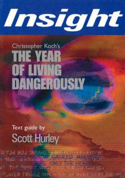 The Year of Living Dangerously - Insight Text Guide