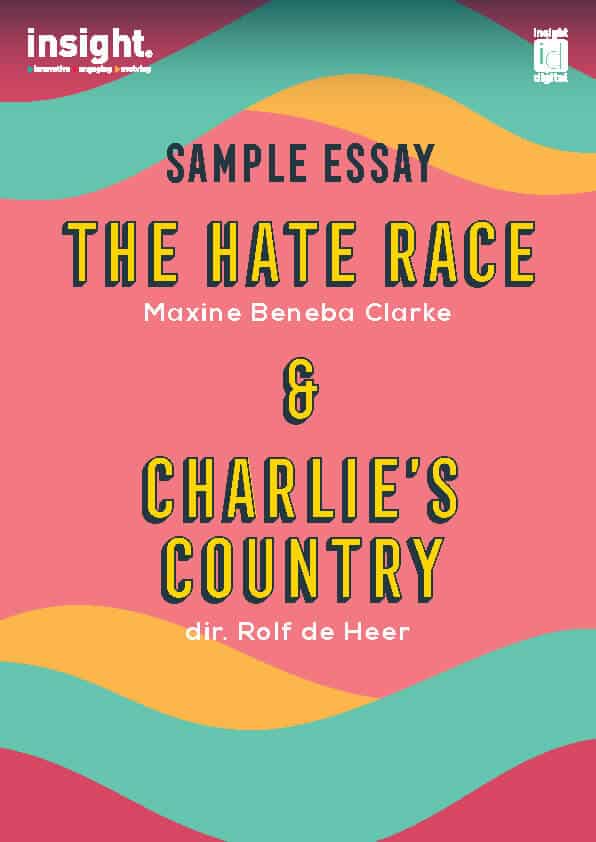 comparative essay the hate race and charlie's country