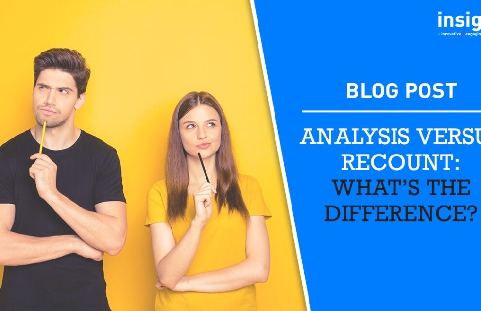 Analysis versus recount: what’s the difference?