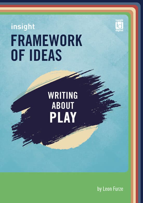 Insight Framework of Ideas - Writing about play