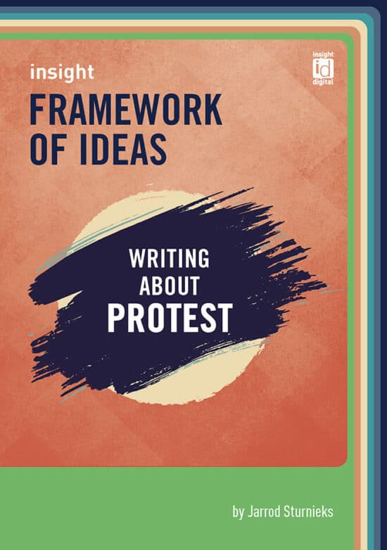 Insight Framework of Ides - Writing about protest