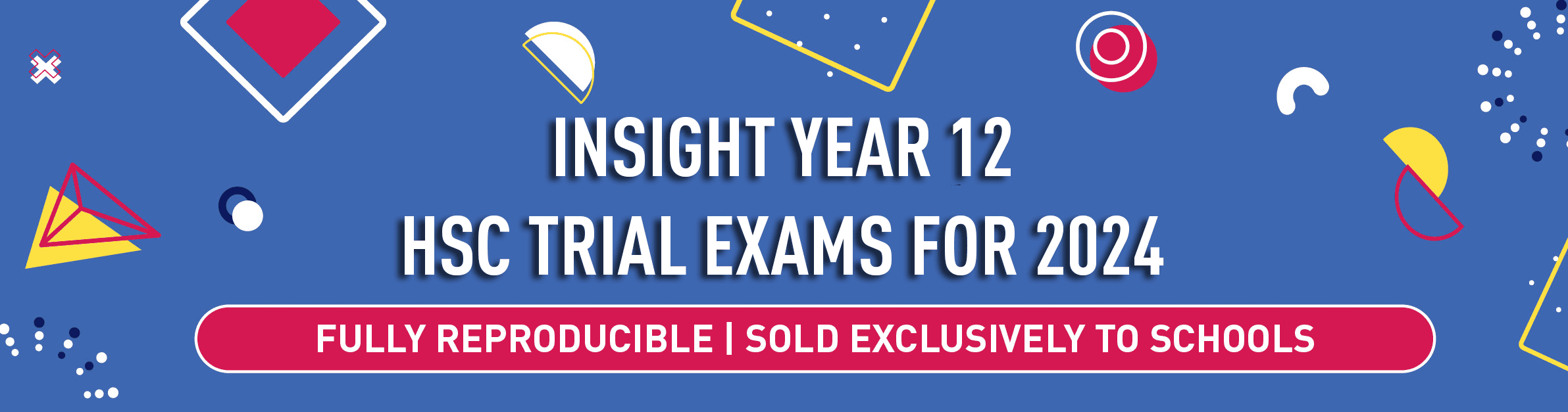 2024 Insight Year 12 HSC Trial Exams Insight Publications