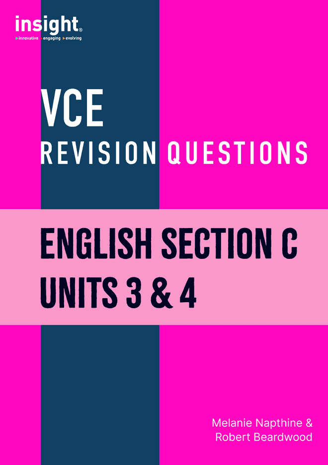 VCE Revision Questions English Section C Units 3 & 4 Insight