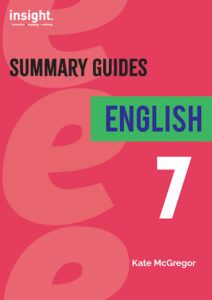 Cover image of English Year 7 Summary Guide published by Insight Publications and written by Kate McGregor