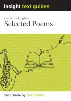 Cover image for the Selected Poems by Langston Hughes text guide published by Insight Publications. Text Guide by Avril Good