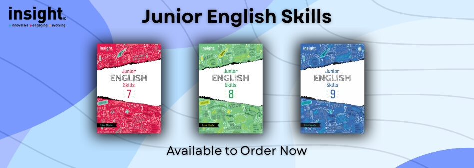 Banner image displaying the Insight Junior English Skills 7, 8, & 9 books.