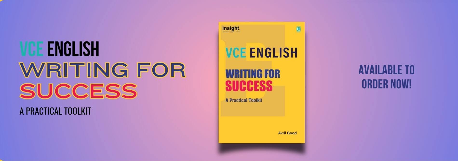 Banner image feature Insight's VCE Writing For Success title