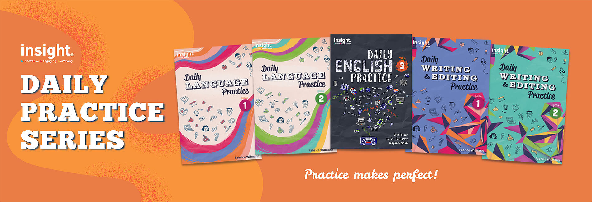 Banner image of Insight Daily Practice Series. Featuring cover images the Language Practice, Writing Practice, and English Practice books.
