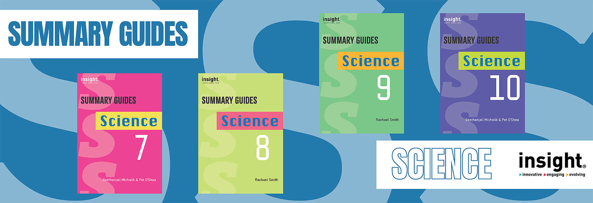 Banner image of Insight Summary Guides feature the cover images of the Science Study Guides for Years 7,8,9, and 10.