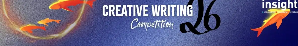 2026 Insight Creative Writing Competition header image.
