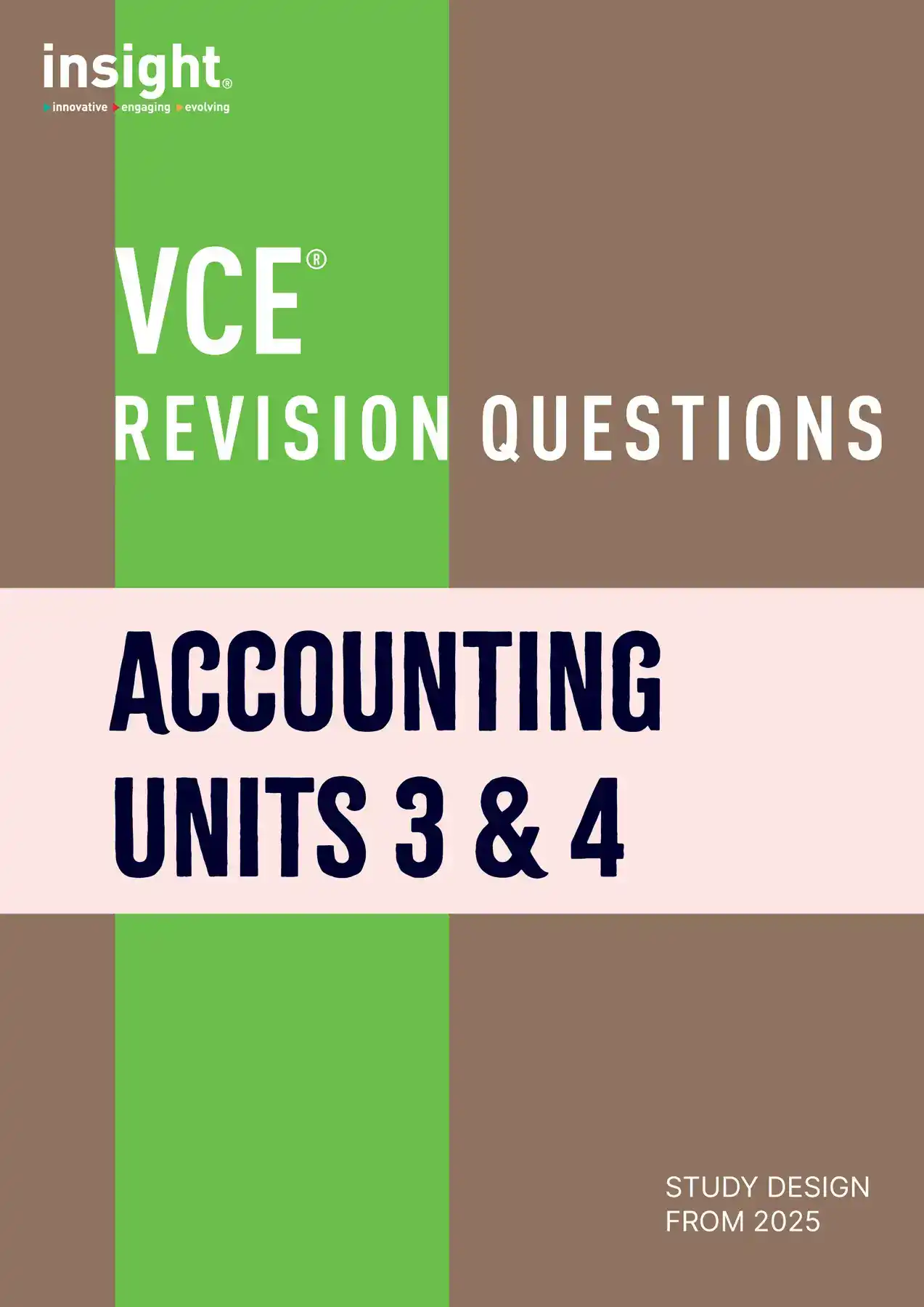 Insight VCE Revision Questions - Accounting Units 3 & 4. Study Design from 2025.