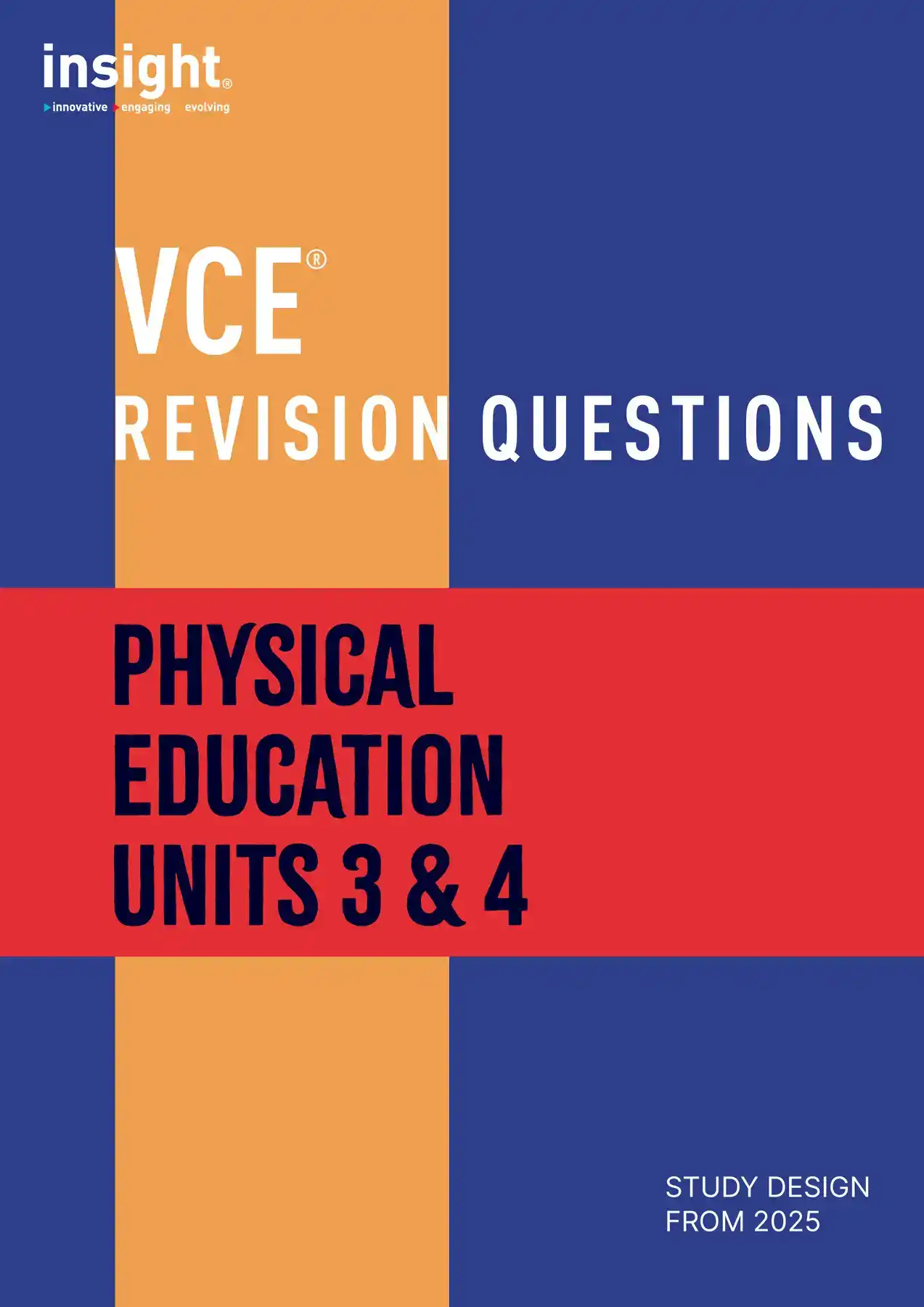 Insight VCE Revision Questions - Physical Education Units 1 & 2. Study design from 2025.