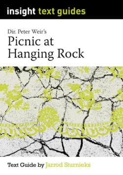 Picnic at Hanging Rock, directed by Alexander Payne - Insight Text Guide