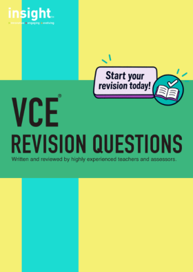 Start your revision today with Insight's VCE Revision Questions