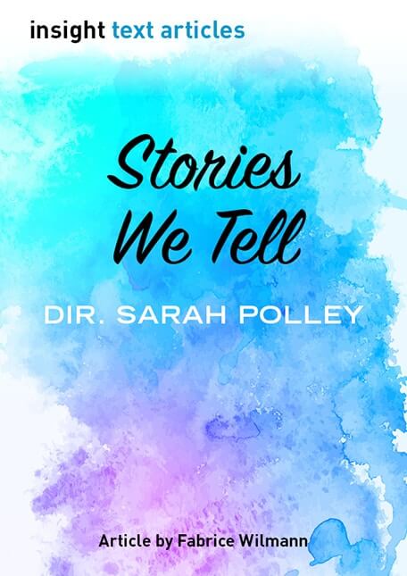 Insight Text Article - Stories We Tell