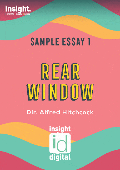 Insight Sample Essay 1 - Rear Window