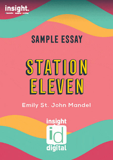 Station Eleven - 2019 Sample Essay